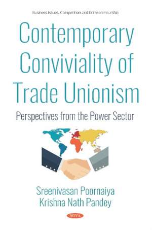 Poornaiya, S: Contemporary Conviviality of Trade Unionism de Krishan Nath Pandey