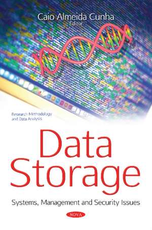 Data Storage: Systems, Management & Security Issues de Caio Almeida Cunha