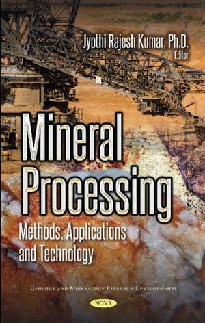 Kumar, J: Mineral Processing de Jyothi RajeshPh.D. Kumar