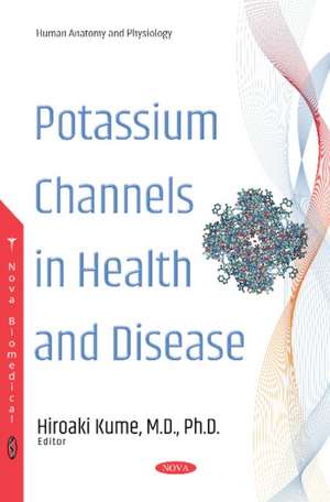 Potassium Channels in Health and Disease