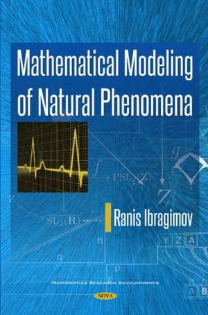 Mathematical Modeling of Natural Phenomena de Ranis Ibragimov