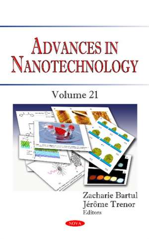 Advances in Nanotechnology. Volume 21 de Zacharie Bartul