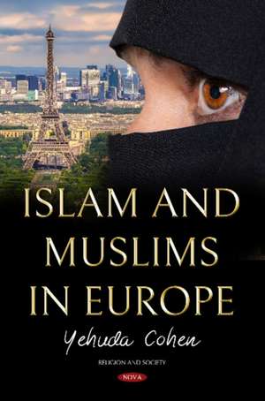 Cohen, Y: Islam and Muslims in Europe de Yehuda Cohen