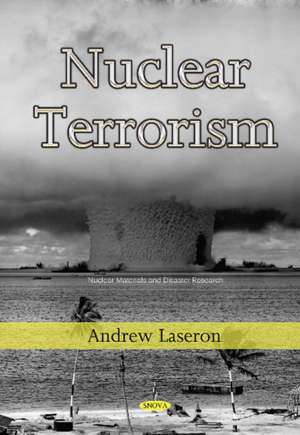 LASERON, A: Nuclear Terrorism