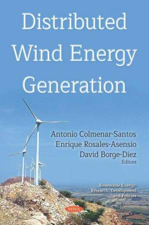 Distributed Wind Energy Generation de Antonio Colmenar-Santos