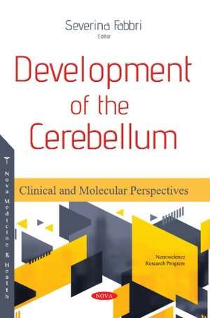 FABBRI, S: Development of the Cerebellum