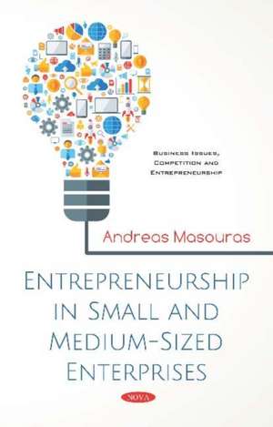 Entrepreneurship in Small and Medium-Sized Enterprises de Andreas Masouras