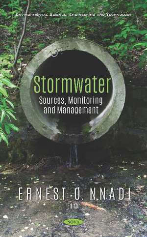 Stormwater: Sources, Monitoring and Management de Ernest O. Nnadi