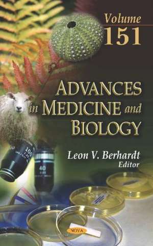 Advances in Medicine and Biology. Volume 151