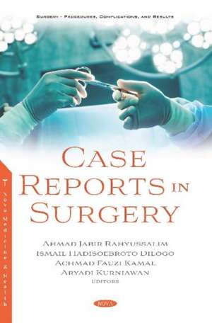 Case Report in Surgery de Ahmad Jabir Rahyussalim