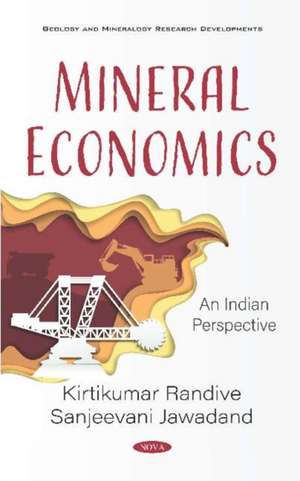 Randive, K: Mineral Economics de Kirtikumar Randive