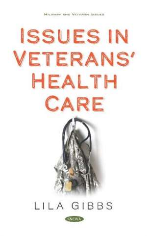 Issues in Veteransa Health Care