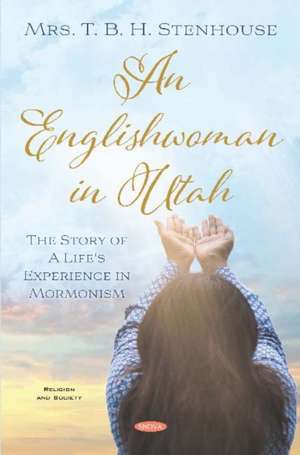 Englishwoman in Utah de T. B. H. Stenhouse