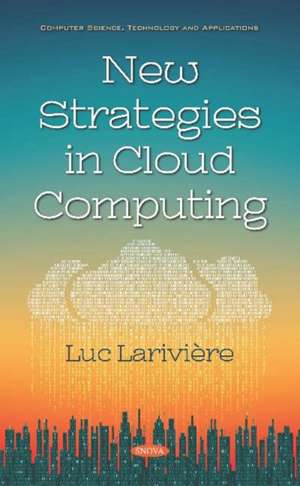 New Strategies in Cloud Computing