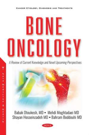 Otoukesh, B: Bone Oncology de Babak Otoukesh