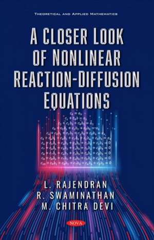 Rajendran, L: A Closer Look of Nonlinear Reaction-Diffusion de R. Swaminathan