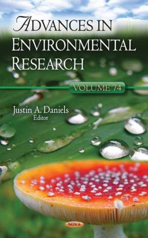 Advances in Environmental Research. Volume 74