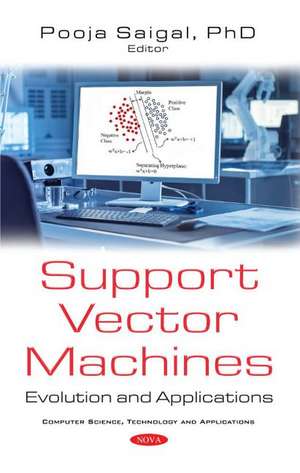 Support-Vector Machines: Evolution and Applications de Pooja Saigal