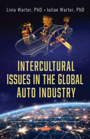 Intercultural Issues in the Global Auto Industry de Iulian Warter