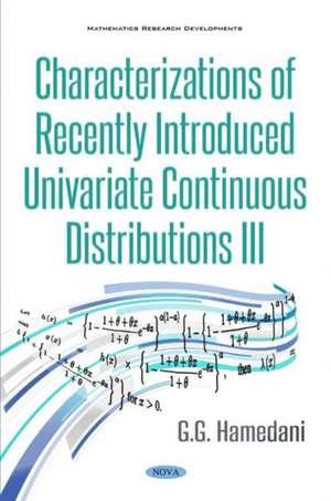 Characterizations of Recently Introduced Continuous Distributions III de G.G. Hamedani