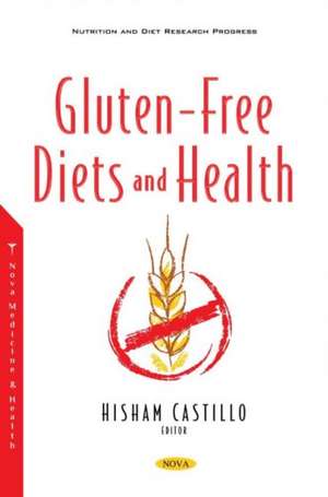 Gluten-Free Diets and Health