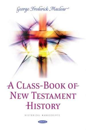 A Class-Book of New Testament History