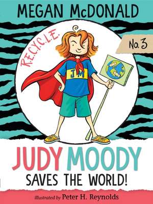 Judy Moody Saves the World! de Megan McDonald