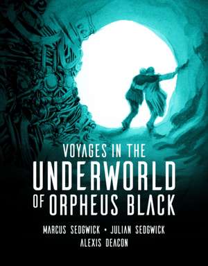 Voyages in the Underworld of Orpheus Black de Marcus Sedgwick