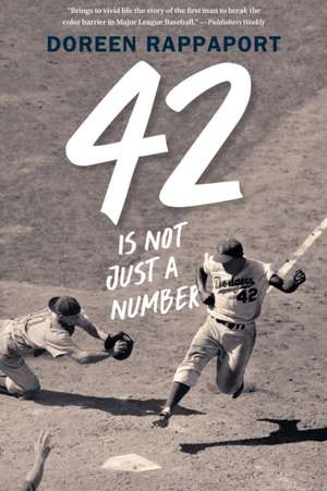 42 Is Not Just a Number de Doreen Rappaport