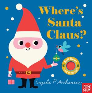 Where's Santa Claus? de Ingela P. Arrhenius