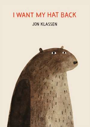 I Want My Hat Back de Jon Klassen