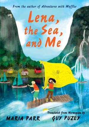 Lena, the Sea, and Me de Maria Parr