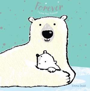 Forever Padded Board Book de Emma Dodd