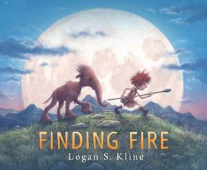 Finding Fire de Logan S. Kline