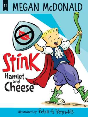 Stink: Hamlet and Cheese de Megan McDonald