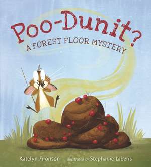 Poo-Dunit? de Katelyn Aronson