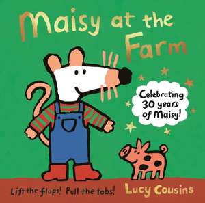 Maisy at the Farm de Lucy Cousins