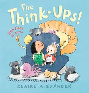 The Think-Ups de Claire Alexander