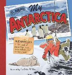 My Antarctica de G. Neri