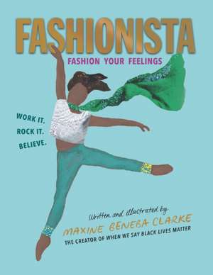 Fashionista: Fashion Your Feelings de Maxine Beneba Clarke