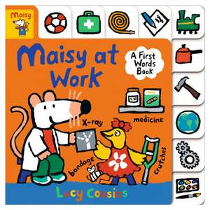 Maisy at Work: A First Words Book de Lucy Cousins