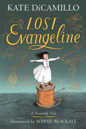 Lost Evangeline de Kate DiCamillo