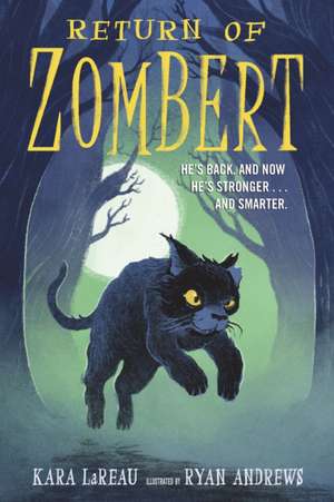 Return of Zombert de Kara Lareau