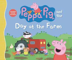 Peppa Pig and the Day at the Farm de Candlewick Press