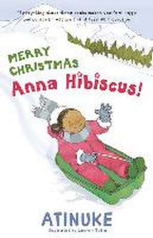 Merry Christmas, Anna Hibiscus! de Atinuke