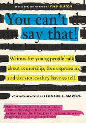 You Can't Say That! de Leonard S Marcus