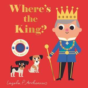 Where's the King? de Ingela P. Arrhenius