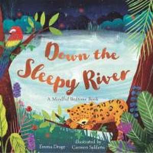 Down the Sleepy River de Emma Drage