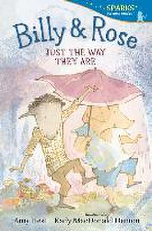 Billy and Rose: Just the Way They Are de Amy Hest