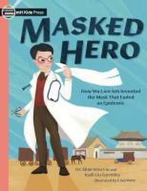 Masked Hero de Shan Woo Liu